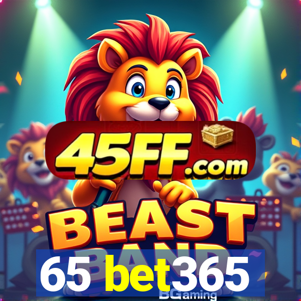 65 bet365